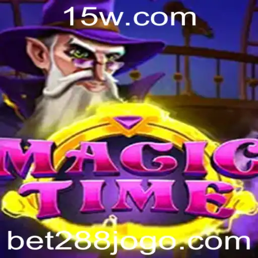 Explorando o Universo de MagicTime e a Estratégia do Bet 288