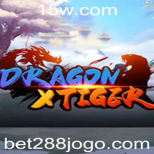 Descubra o Empolgante Mundo de DragonXTiger com Bet 288