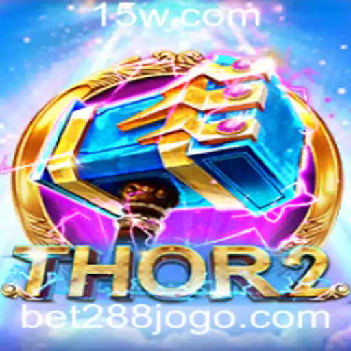 Explorando o Universo de Thor2 e Bet 288