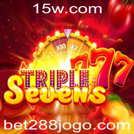Tudo Sobre o Jogo 777TripleSeven e Bet 288