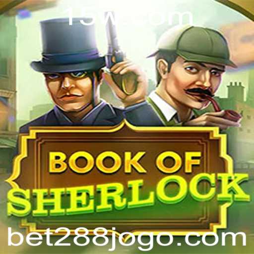 Explorando o Mundo Misterioso do Jogo BookOfSherlock com Bet 288