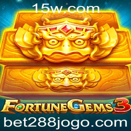 FortuneGems3: Descubra a Novidade em Jogos de Cassino com Bet 288