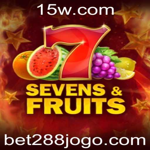 Descubra o Mundo de SevensFruits: Um Jogo Cativante com Bet 288